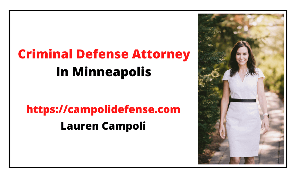 Lauren Campoli Blog Image Best Criminal Lawyers in Minneapolis